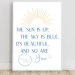 The Sun is Up The Sky is Blue It's Beautiful and So are You, Dear Prudence Lyrics, The Beatles, Beatles Gift, Positive Mindset, Newborn Gift